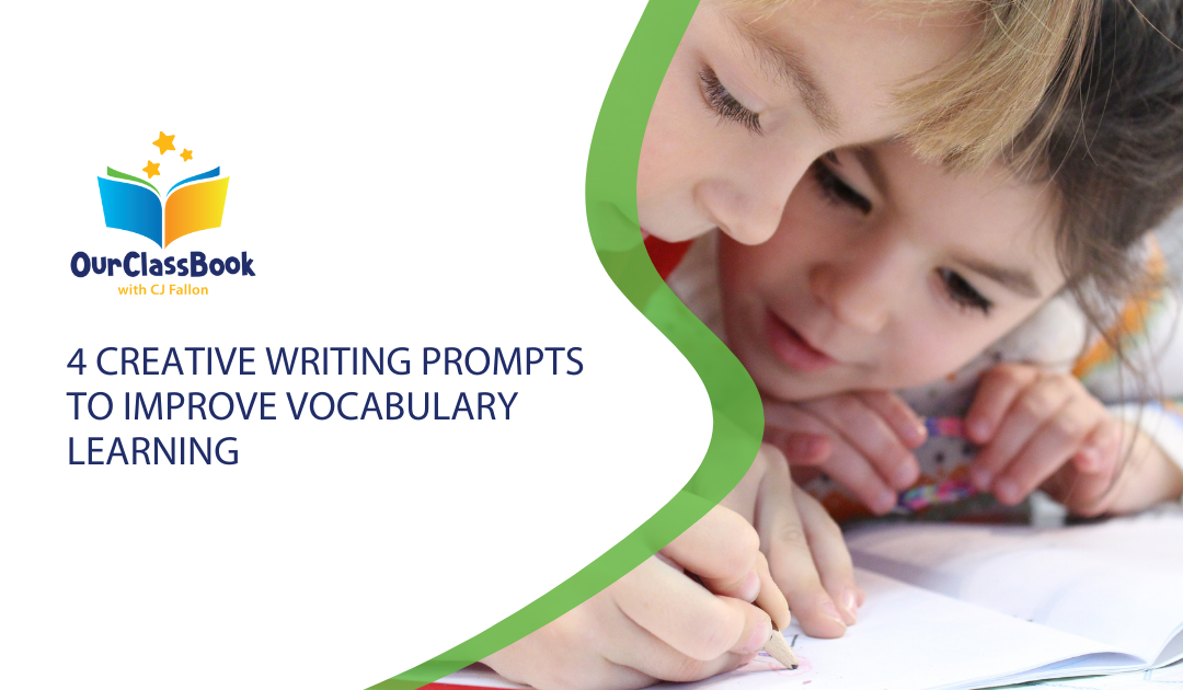 4 creative writing prompts to improve vocabulary learning