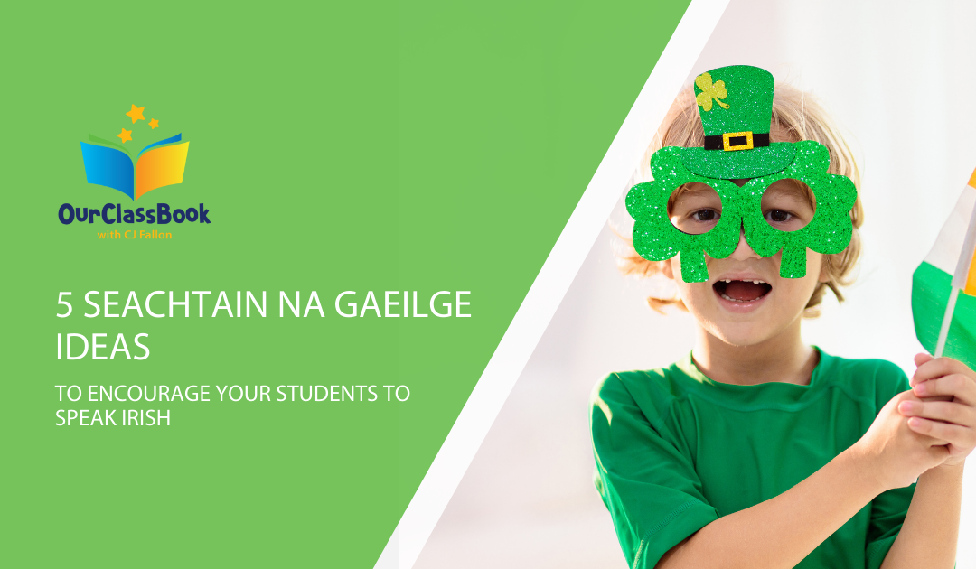 5 Seachtain na Gaeilge ideas