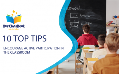 Encourage Active Participation In The Classroom: 10 Tips